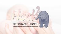 Stephanie Hirsch | Familien-Beraterin für Hochsensibilität & Hochbegabung